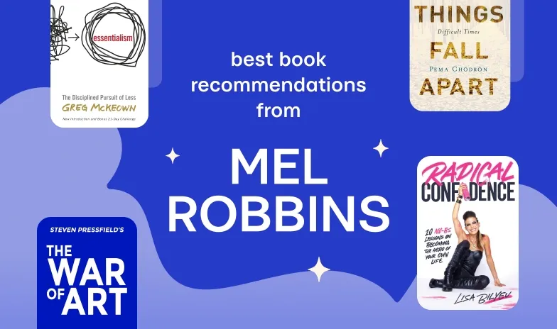 Read these 7 books recommended by Mel Robbins