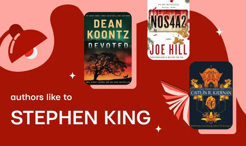In the mood for spooky novels? Here are authors like Stephen King