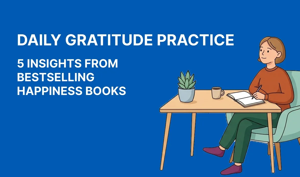 Daily gratitude practice: 5 insights from bestselling happiness books
