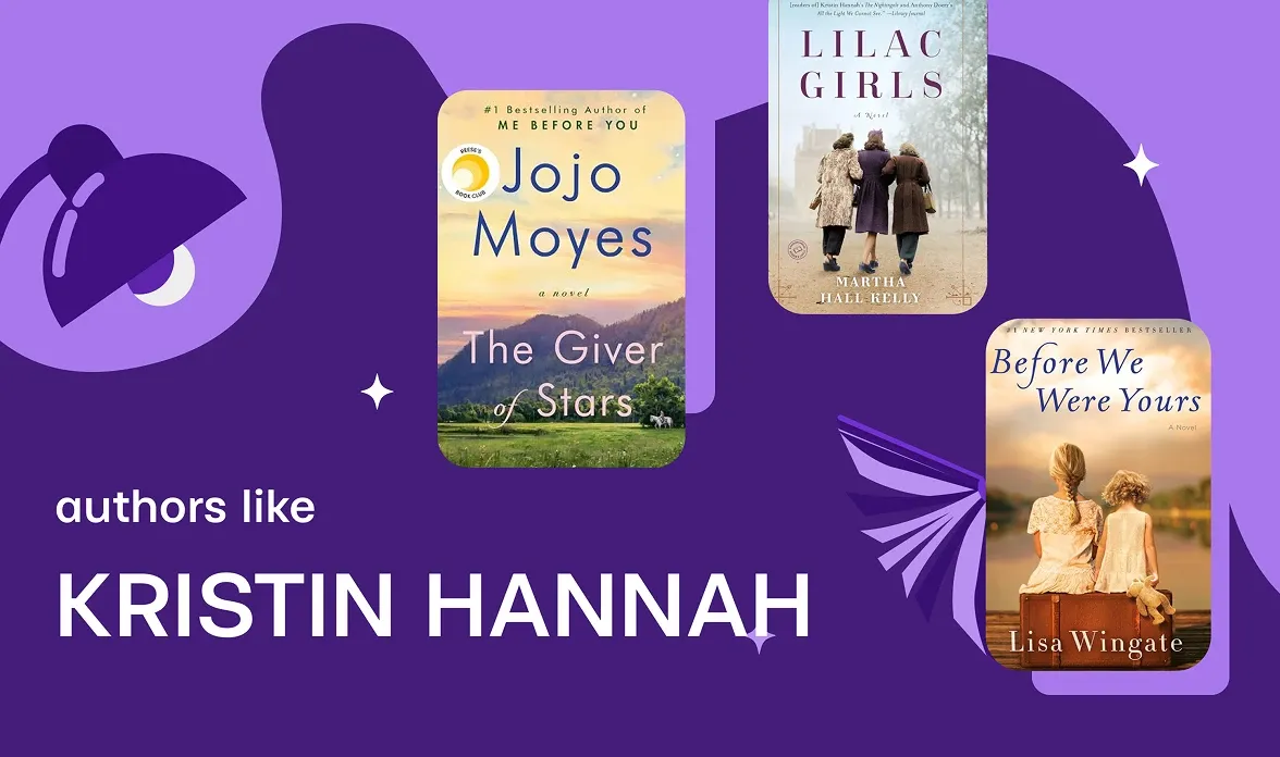 Discover more authors like Kristin Hannah: poignant stories with strong women