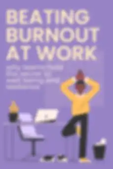 Beating Burnout at Work