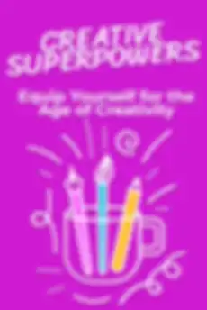 Creative Superpowers