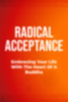 Radical Acceptance
