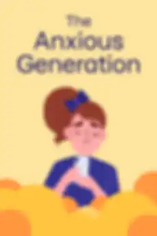 The Anxious Generation