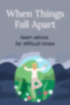When Things Fall Apart