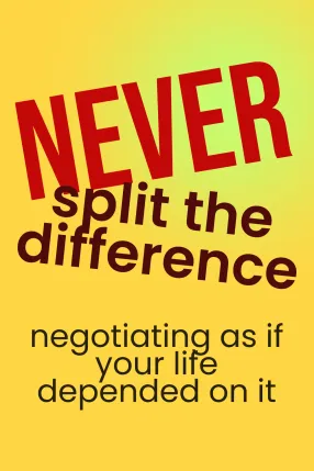 Never Split the Difference