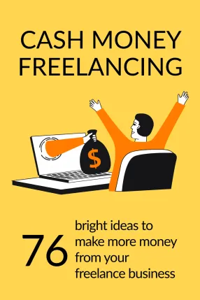Cash Money Freelancing