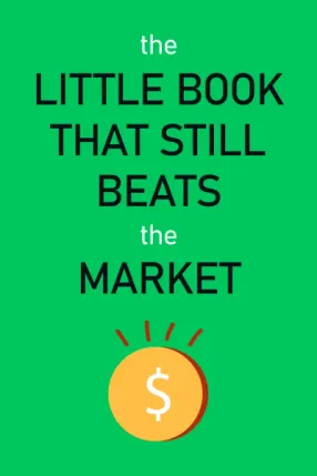 The Little Book That Still Beats the Market
