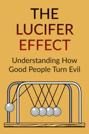 The Lucifer Effect