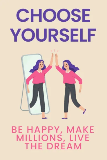 Choose Yourself
