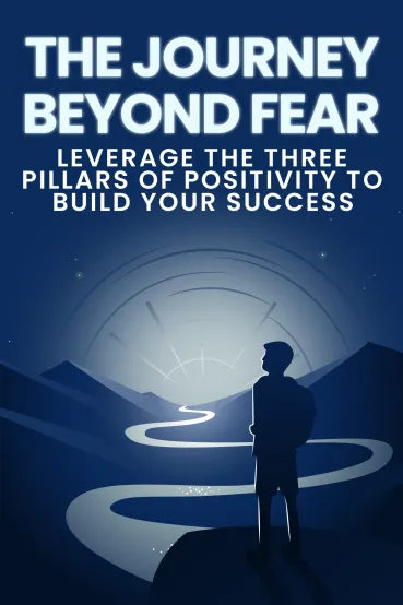 The Journey Beyond Fear