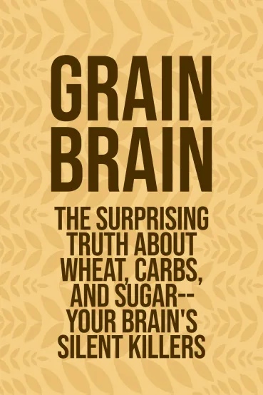 Grain Brain