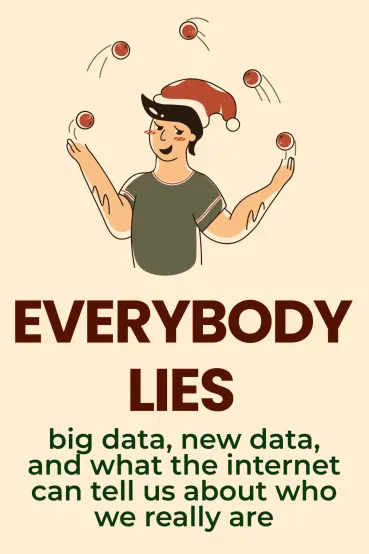Everybody Lies