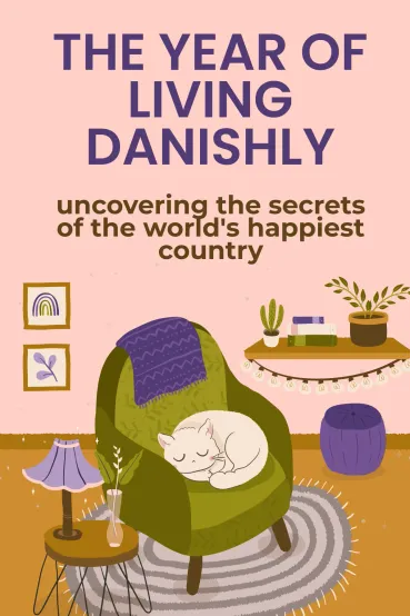 The Year of Living Danishly