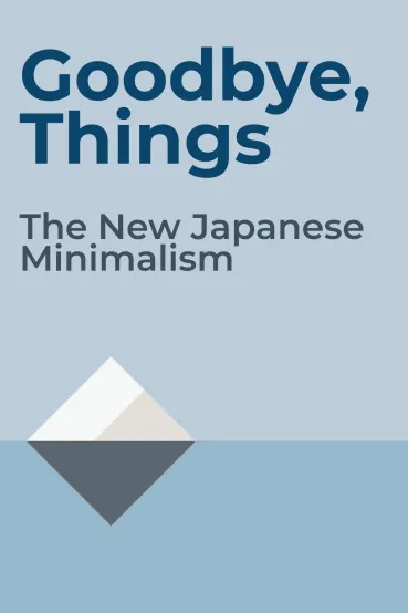 Goodbye, Things