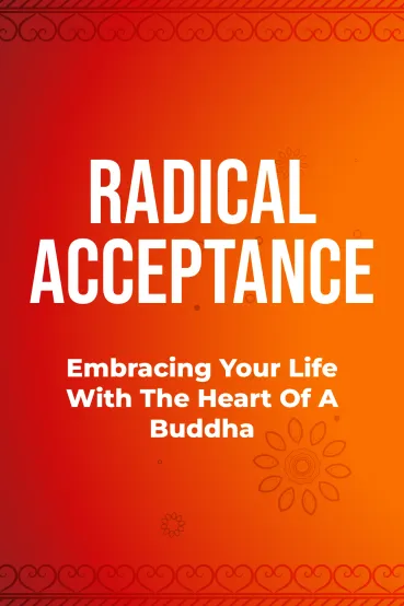 Radical Acceptance