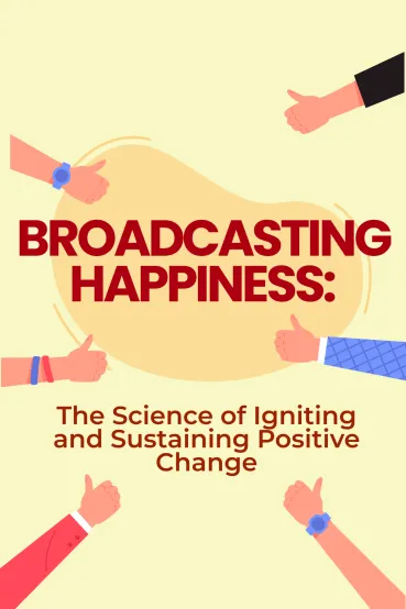 Broadcasting Happiness