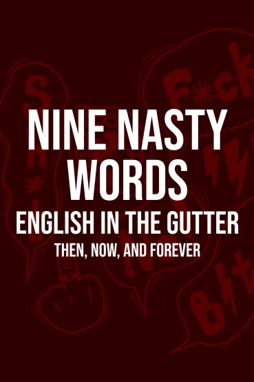Nine Nasty Words