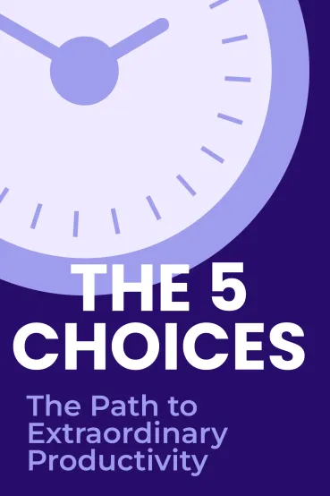 The 5 Choices