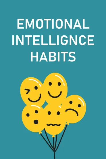 Emotional Intelligence Habits