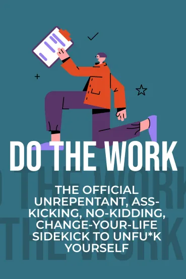 Do the Work