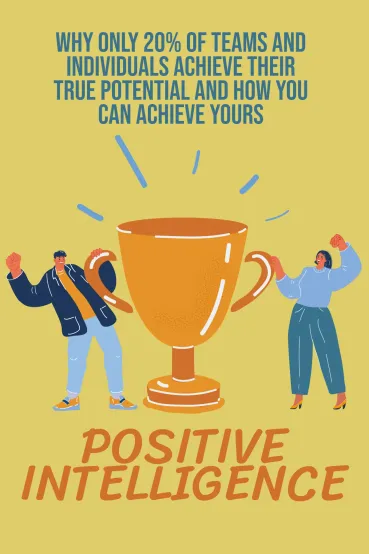 Positive Intelligence