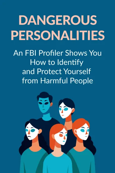 Dangerous Personalities