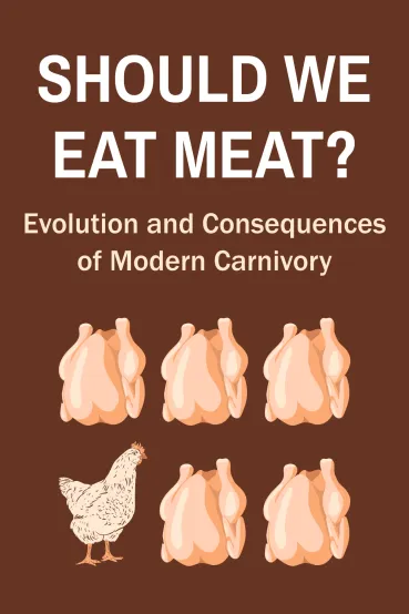 Should We Eat Meat?