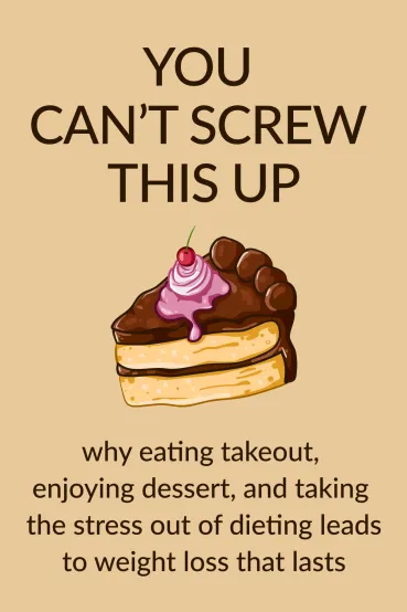 You Can’t Screw This Up