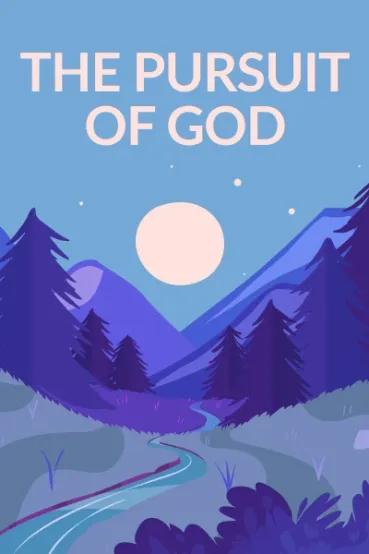 The Pursuit of God