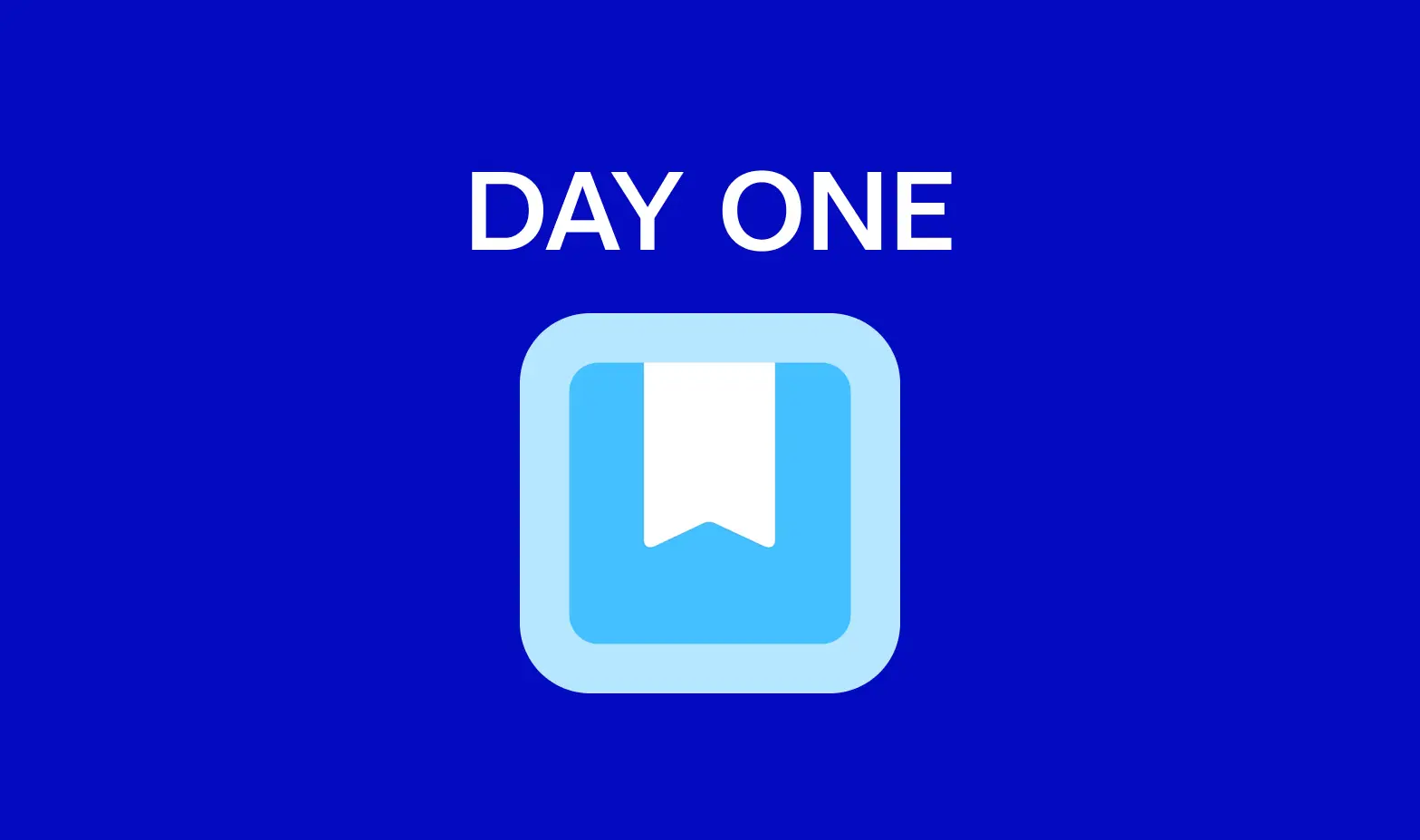 Day one app