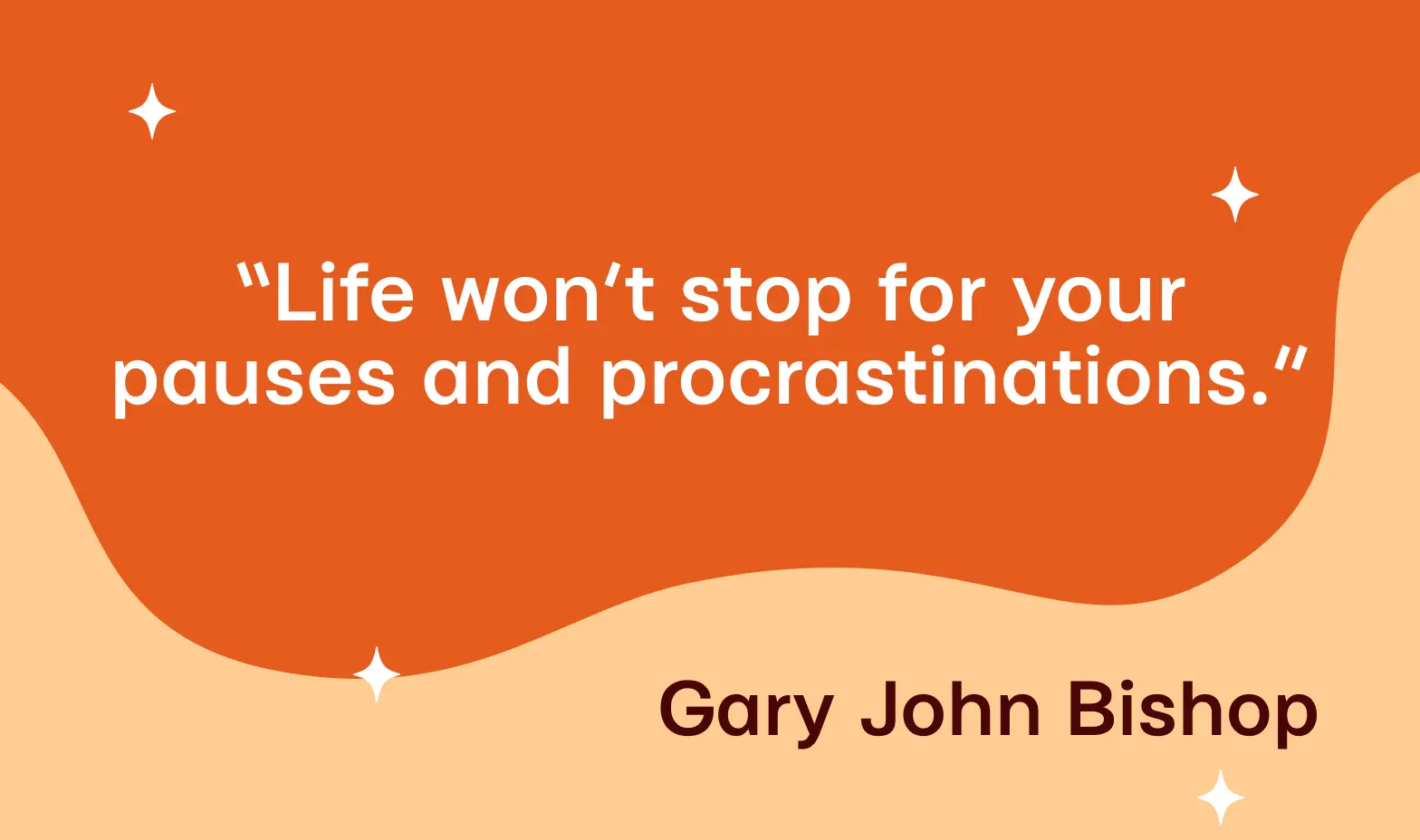 Gary John Bishop’s quote