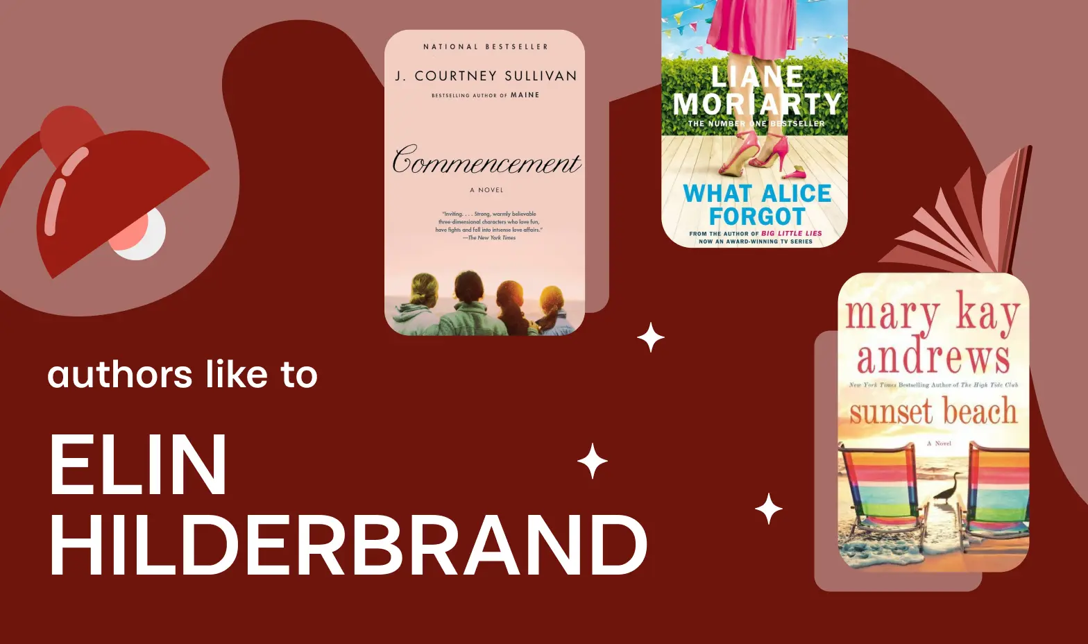 Here are some authors similar to Elin Hilderbrand