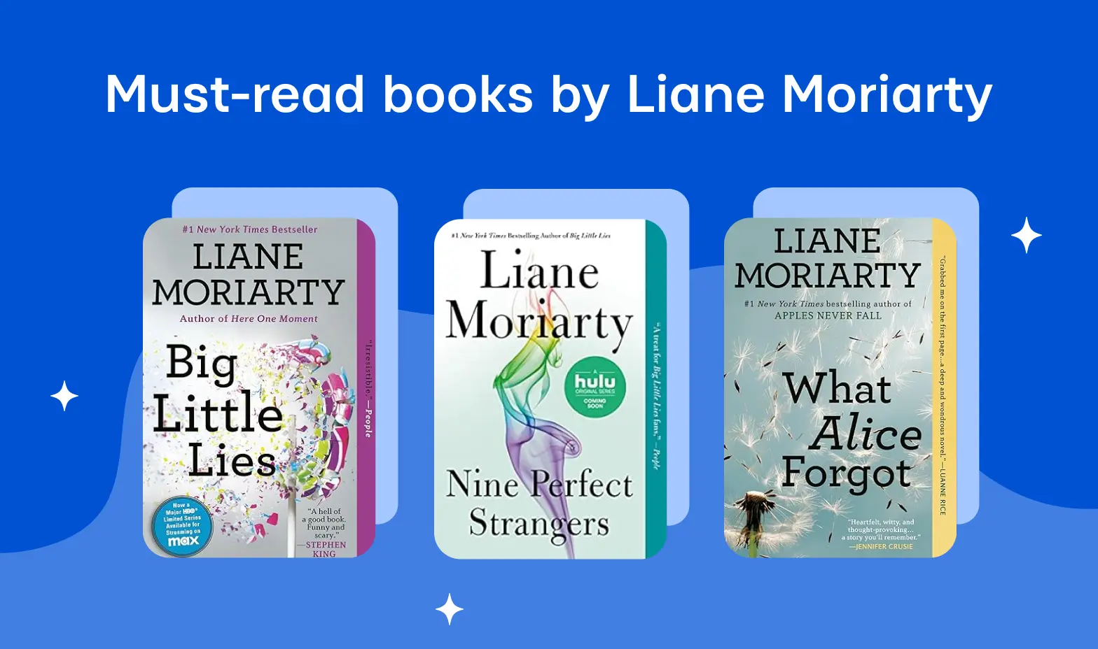 Must-read books by Liane Moriarty