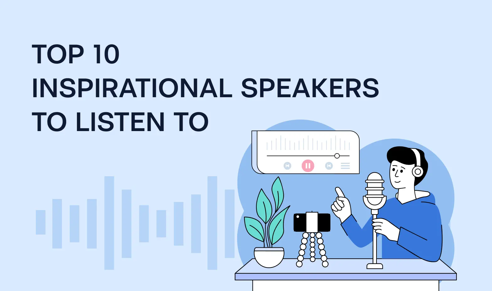 Top 10 inspirational speakers to listen to