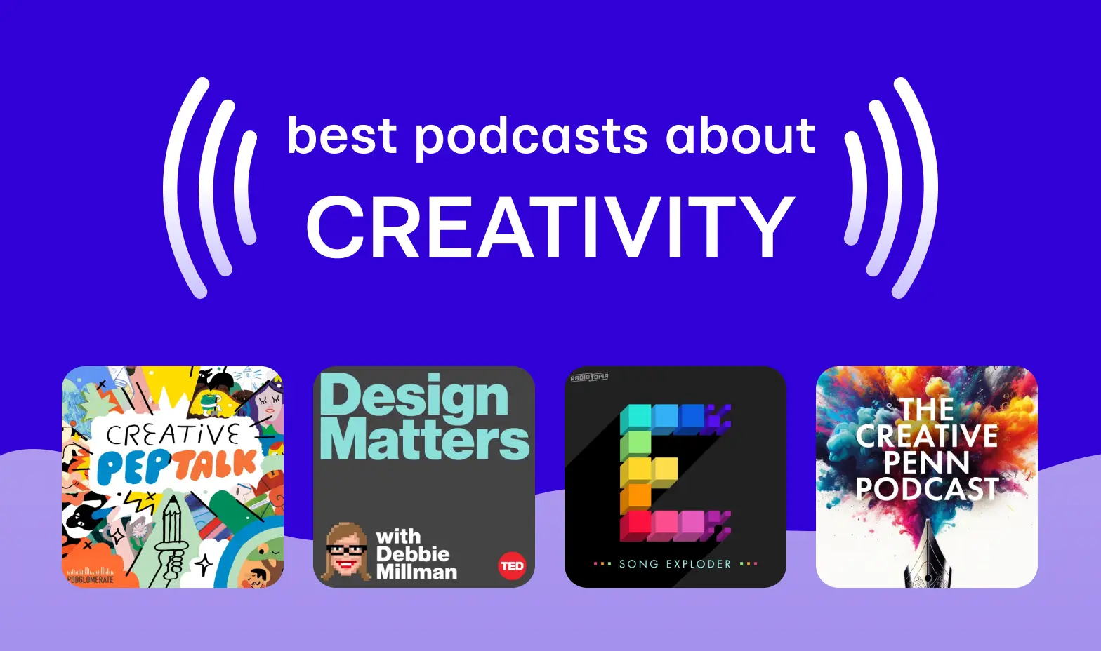 Podcasts about creativity you should check out