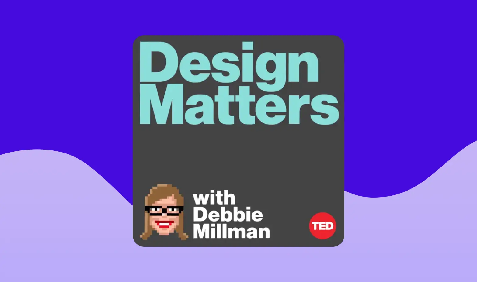 Design Matters podcast