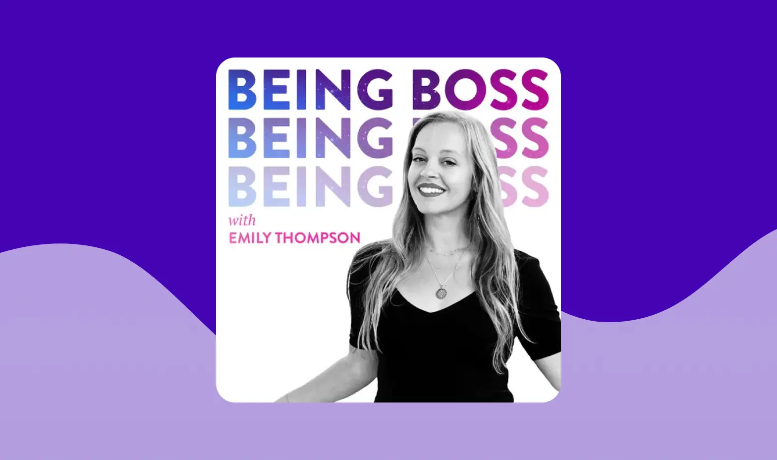 Being Boss podcast