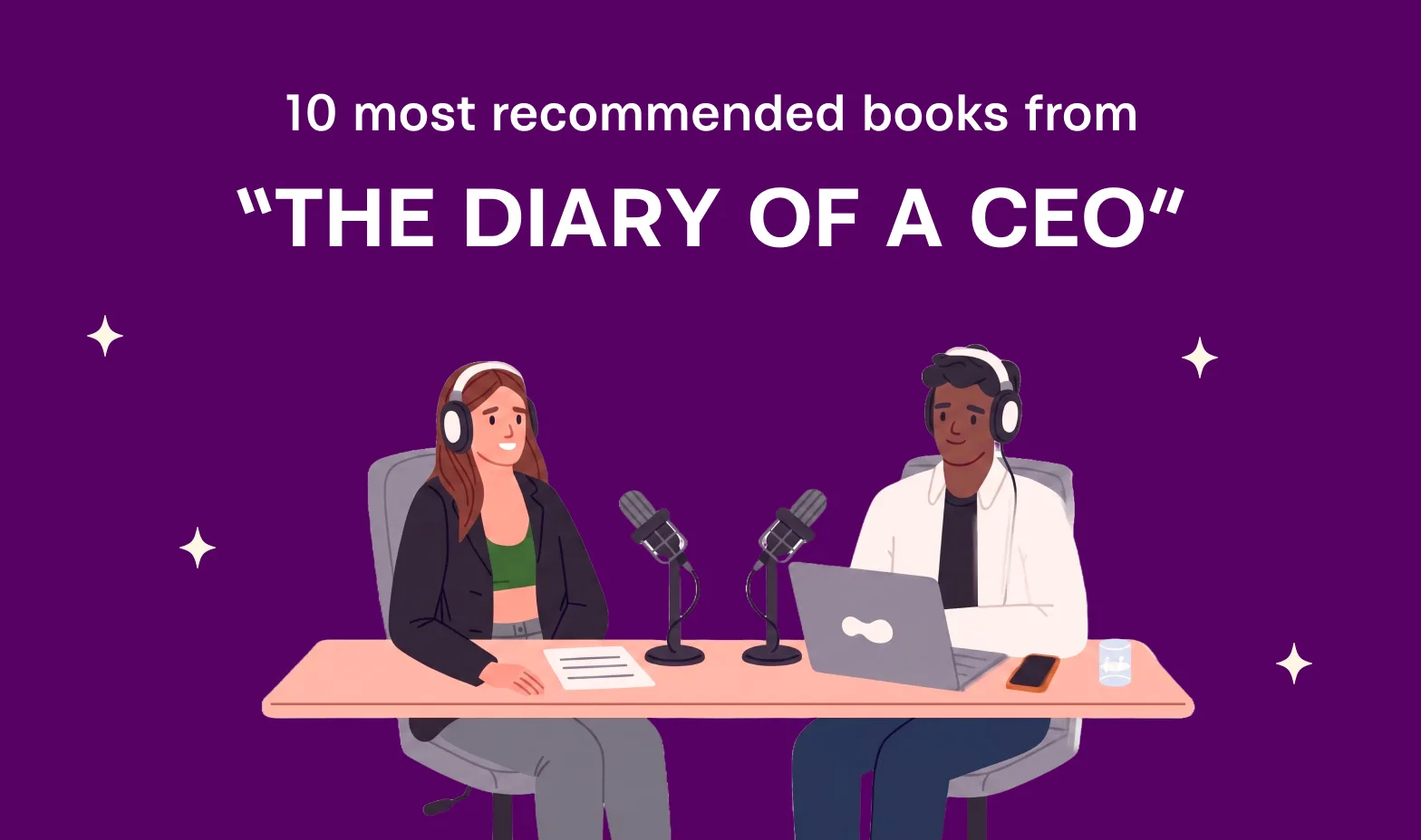 The 10 most recommended books from “The Diary of a CEO”