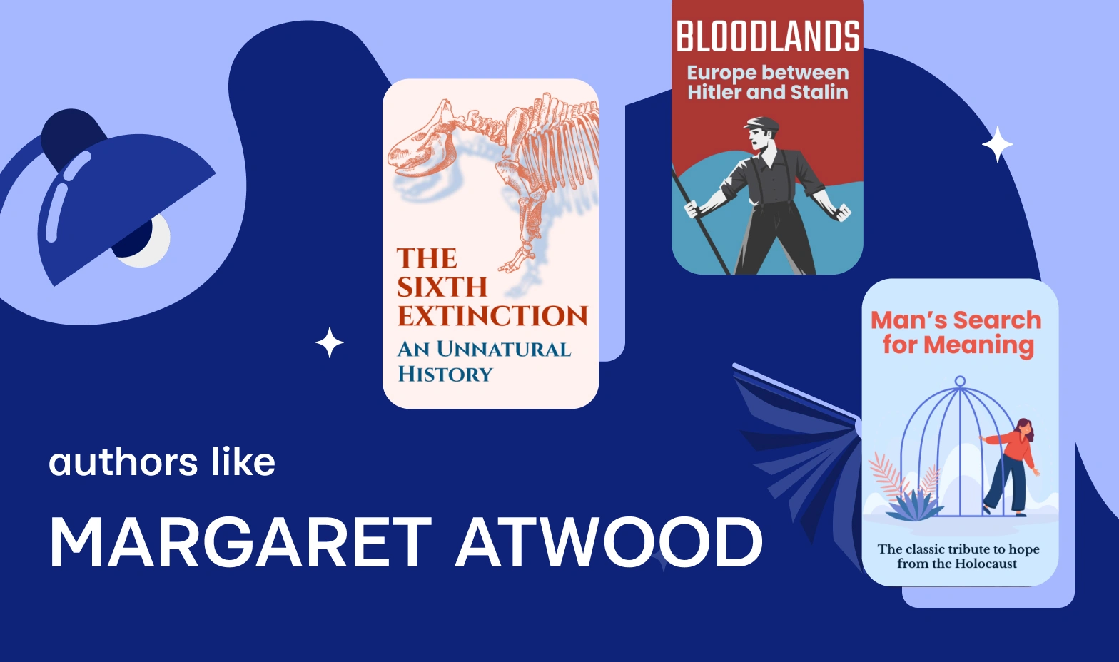 Authors like Margaret Atwood who “hook you in” in the first 5 pages